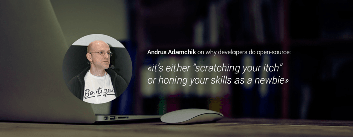 Andrus Adamchik on why do open-source: it’s either “scratching your itch” or honing your skills