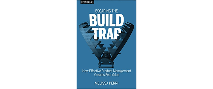 Escaping the Build Trap book cover